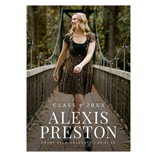 Graduation cards & invitations: A smiling young woman with blonde hair, wearing a dark floral dress, walks on a wooden suspension bridge in a forest, with text overlay reading CLASS of 20XX, ALEXIS PRESTON, and GRANT HIGH GRADUATE, 05.21.XX.