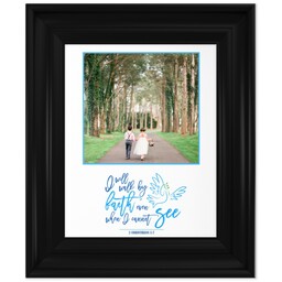 8x10 Photo Canvas With Classic Frame with Walk By Faith design