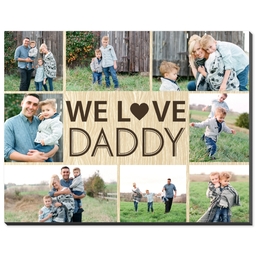8x10 Same-Day Mounted Print with We Love Daddy Wood Grain design