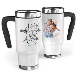 14oz Stainless Steel Travel Photo Mug with Wake Up design