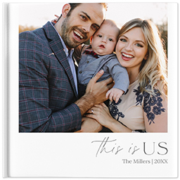12x12 Hard Cover Photo Book with This Is Us design