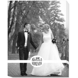16x20 Photo Canvas with Always And Forever design