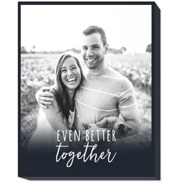 16x20 Photo Canvas with Even Better Together design