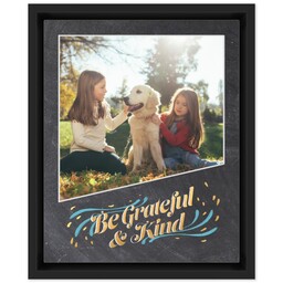 8x10 Photo Canvas With Floating Frame with Grateful and Kind design