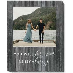 16x20 Photo Canvas with Forever My Always design
