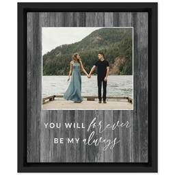 8x10 Photo Canvas With Floating Frame with Forever My Always design