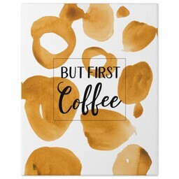 11x14 Gallery Wrap Photo Canvas with But First Coffee design