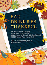 5x7 Cardstock, Blank Envelope with Eat, Drink & Be Thankful Friendsgiving Invitation design
