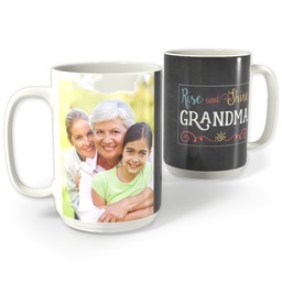 White Photo Mug, 15oz with Rise and Shine Grandma design