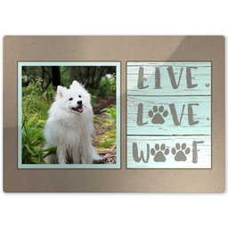 Metal Print 5x7 with Live Love Woof design
