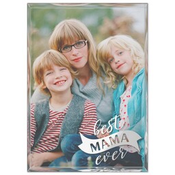 5x7 Glossy Acrylic Block with Best Mama Ever design