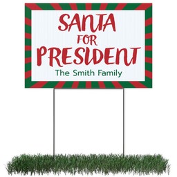 Photo Yard Sign 12x18 (with H-Stake) with Santa For President design