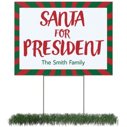 Photo Yard Sign 18x24 (with H-Stake) with Santa For President design