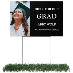 Photo Lawn Sign 12x18 (with H-Stake) with Honk Grad Classic design