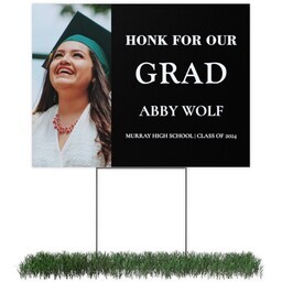 Photo Yard Sign 18x24 (with H-Stake) with Honk Grad Classic design