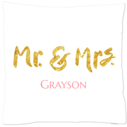 16x16 Throw Pillow with Mr. & Mrs. design