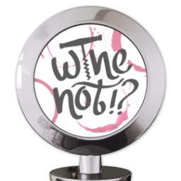 Thumbnail for Bottle Stopper with Wine Not design 4