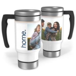 Thumbnail for Stainless Steel Photo Travel Mug, 14oz with Home design 1