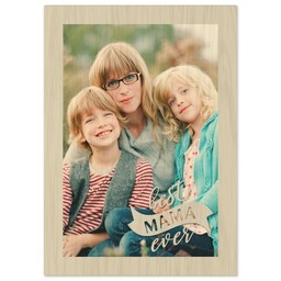 5x7 Wood Print - Natural Finish with Best Mama Ever design
